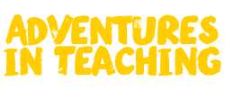 Adventures In Teaching
